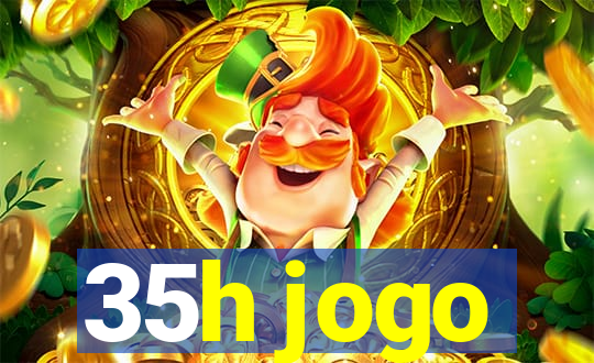 35h jogo